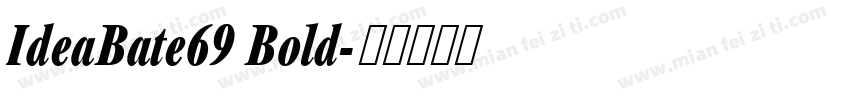 IdeaBate69 Bold字体转换